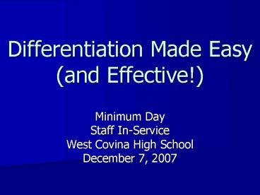 Differentiation Made Easy and Effective