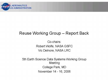 Reuse Working Group Report Back