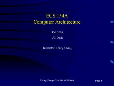 ECS 154A Computer Architecture