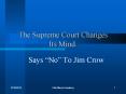 The Supreme Court Changes Its Mind. PowerPoint PPT Presentation