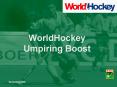 WorldHockey Umpiring Boost PowerPoint PPT Presentation