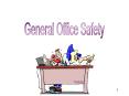 General Office Safety PowerPoint PPT Presentation