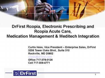 Curtis Hess, Vice President Enterprise Sales, DrFirst