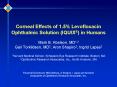 Corneal Effects of 1.5% Levofloxacin Ophthalmic Solution (IQUIX PowerPoint PPT Presentation