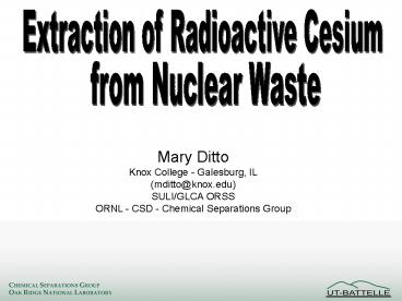 Extraction of Radioactive Cesium