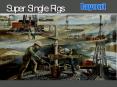 Super Single Rigs PowerPoint PPT Presentation