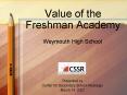 Value of the Freshman Academy PowerPoint PPT Presentation