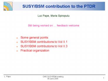 SUSYBSM contribution to the PTDR