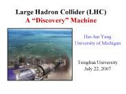 Large Hadron Collider (LHC) A 