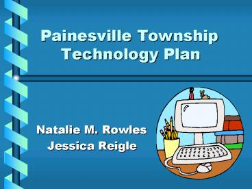 Painesville Township Technology Plan
