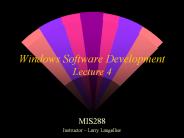 Windows Software Development Lecture 4