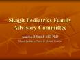 Skagit Pediatrics Family Advisory Committee PowerPoint PPT Presentation