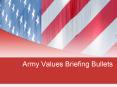 Army Values Briefing Bullets PowerPoint PPT Presentation