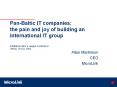 Pan-Baltic IT companies: the pain and joy of building an international IT group InfoBalt Investor PowerPoint PPT Presentation
