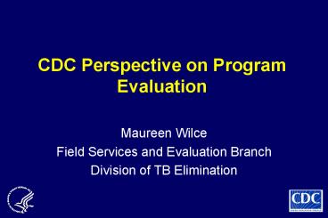 CDC Perspective on Program Evaluation