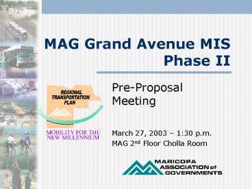 MAG Grand Avenue MIS Phase II