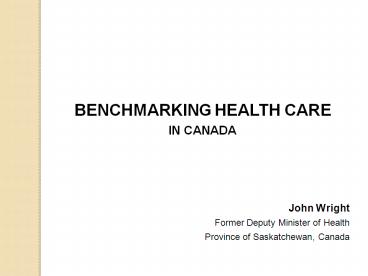 BENCHMARKING HEALTH CARE