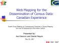 Web Mapping for the Dissemination of Census Data: Canadian Experience PowerPoint PPT Presentation