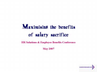 Maximising the benefits of salary sacrifice