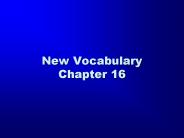 New Vocabulary Chapter 16