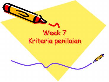 Week 7 Kriteria penilaian