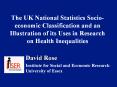 The UK National Statistics Socio-economic Classification and an Illustration of its Uses in Research on Health Inequalities PowerPoint PPT Presentation