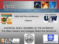 ESSENTIAL SKILLS TRAINING AT THE WORKSITE The Steel Industry and Colleges Retool the Workforce PowerPoint PPT Presentation