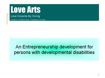 Love Arts Love Grooms By Giving Initiative of Manovikas Charitable Society