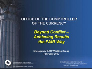 OFFICE OF THE COMPTROLLER OF THE CURRENCY