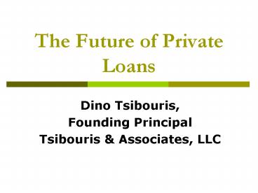 The Future of Private Loans