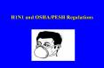 H1N1 and OSHA/PESH Regulations PowerPoint PPT Presentation