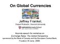 On Global Currencies Jeffrey Frankel, Harpel Professor, Harvard University PowerPoint PPT Presentation