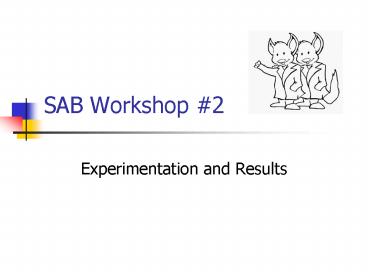 SAB Workshop