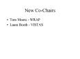 New Co-Chairs PowerPoint PPT Presentation