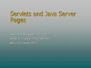 Servlets and Java Server Pages