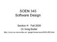 SOEN 343 Software Design PowerPoint PPT Presentation