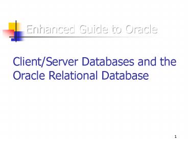 Enhanced Guide to Oracle