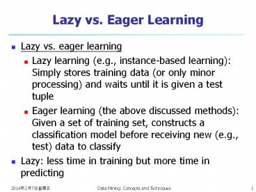 Lazy vs. Eager Learning