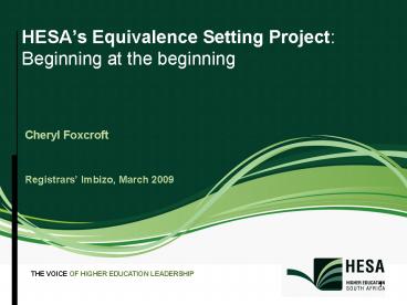 HESAs Equivalence Setting Project: Beginning at the beginning