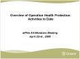 Overview of Operation Health Protection: Activities to Date PowerPoint PPT Presentation