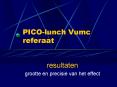 PICOlunch Vumc referaat PowerPoint PPT Presentation