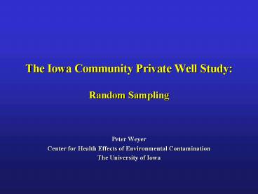 The Iowa Community Private Well Study: Random Sampling