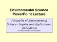 Environmental Science PowerPoint Lecture PowerPoint PPT Presentation