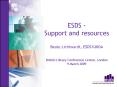 ESDS Support and resources Beate Lichtwardt, ESDSUKDA British Library Conference Centre, London 9 Ma PowerPoint PPT Presentation
