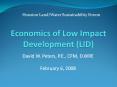Economics of Low Impact Development (LID) PowerPoint PPT Presentation