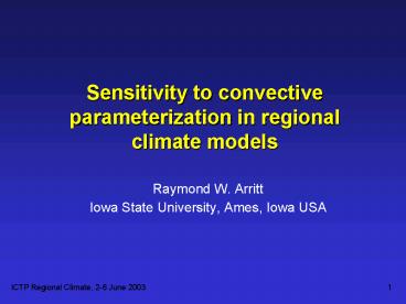 Sensitivity to convective parameterization in regional climate models