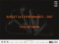 BUDGET DAY PERFORMANCE - 2007 PowerPoint PPT Presentation
