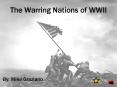 The Warring Nations of WWII PowerPoint PPT Presentation