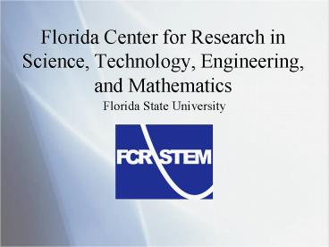 Florida Center for Research in Science, Technology, Engineering, and Mathematics