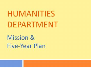 HUMANITIES DEPARTMENT